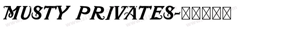 Musty Privates字体转换